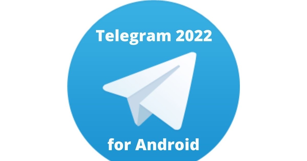 Apk Telegram 2022 Version 8.7.2 Download free for Android Telegram